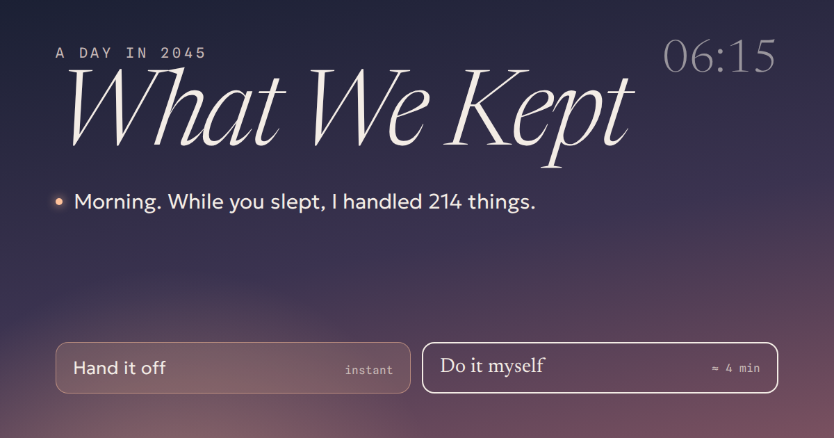 Italic serif title What We Kept over a dawn sky, with two choices: Hand it off, instant, or Do it myself, about four minutes.
